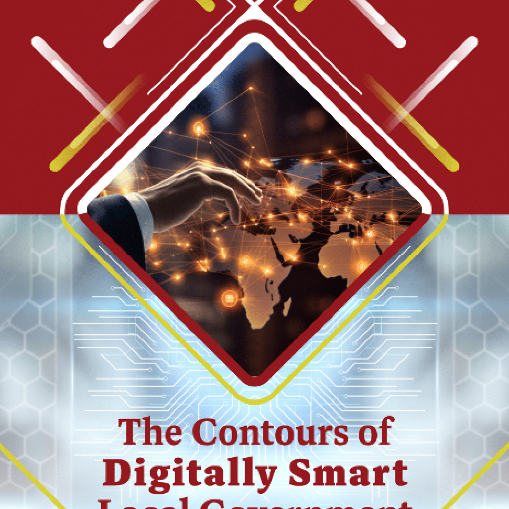 The Contours of Digitally Smart Local Government the Contours of Digitally Smart Local Government